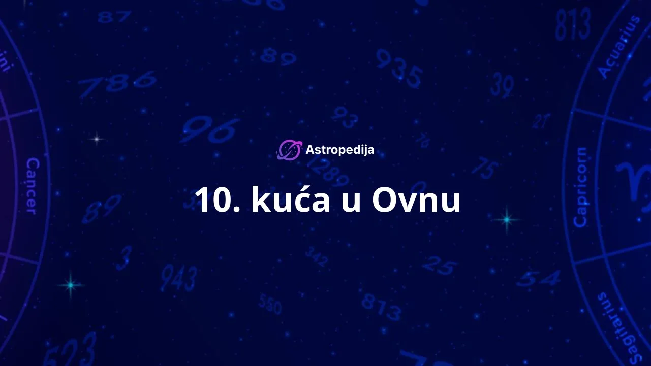 10. kuća u Ovnu