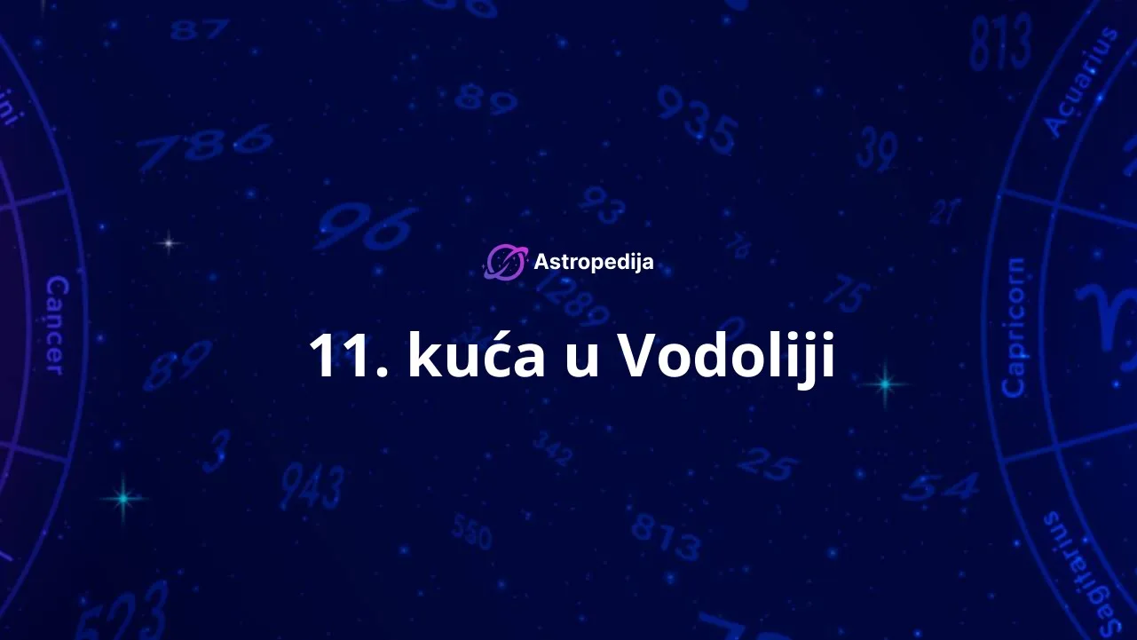 11. kuća u Vodoliji