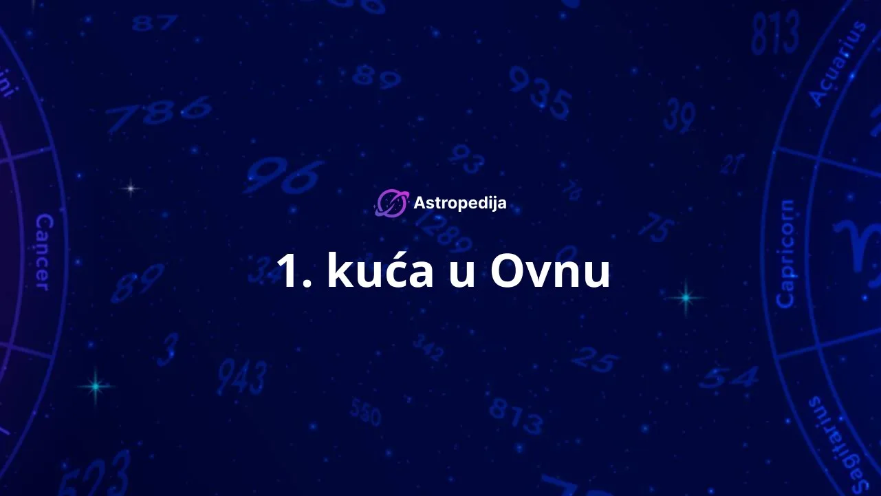 1. kuća u Ovnu