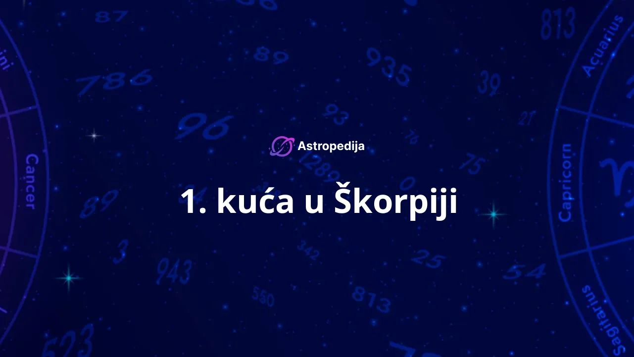 1. kuća u Škorpiji