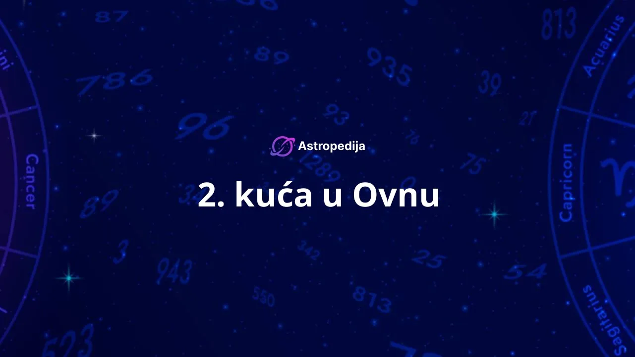 2. kuća u Ovnu