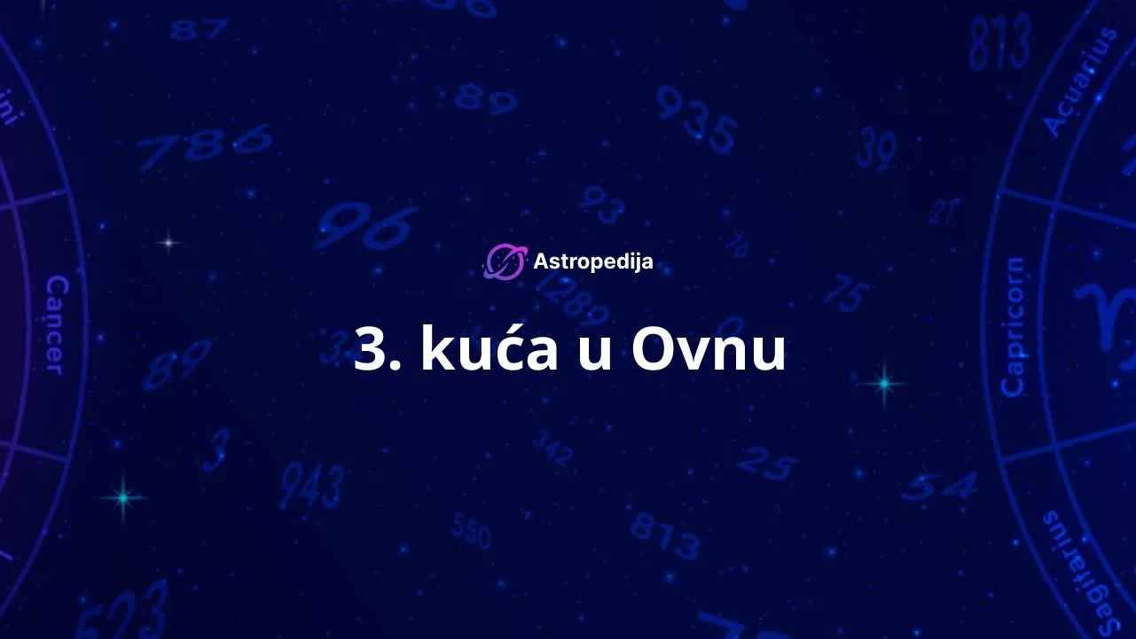 3. kuća u Ovnu
