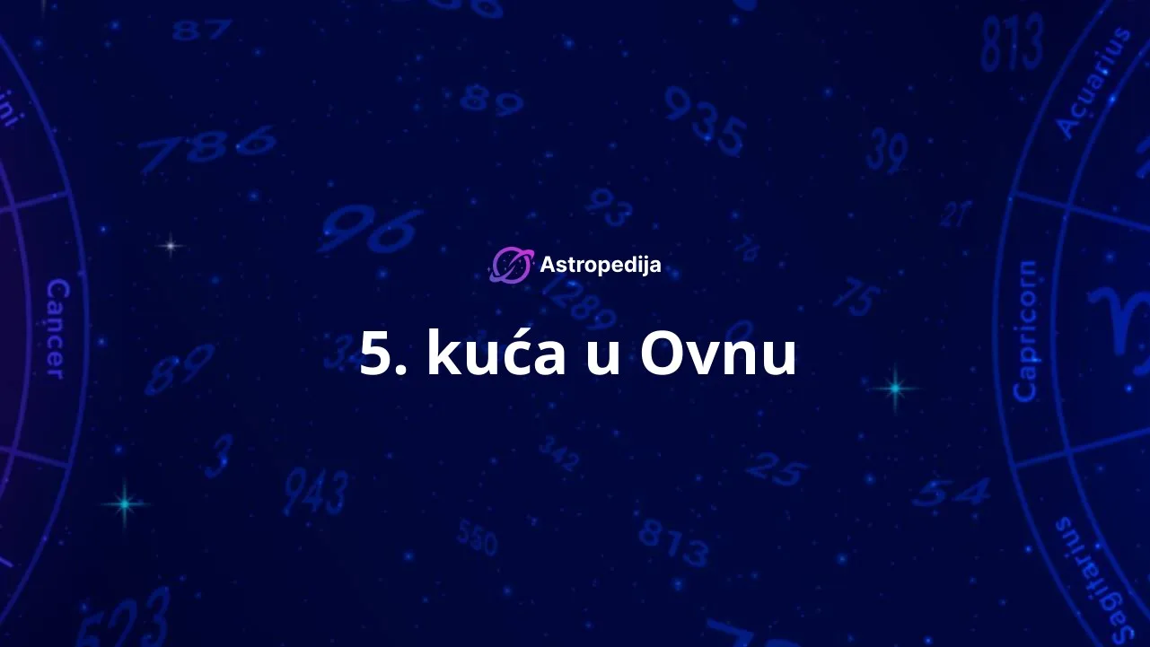 5. kuća u Ovnu