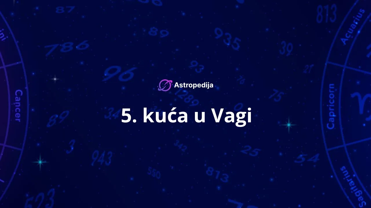 5. kuća u Vagi