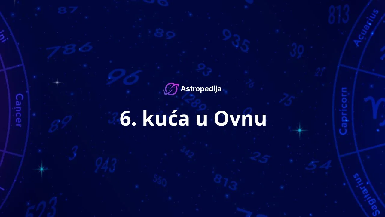 6. kuća u Ovnu
