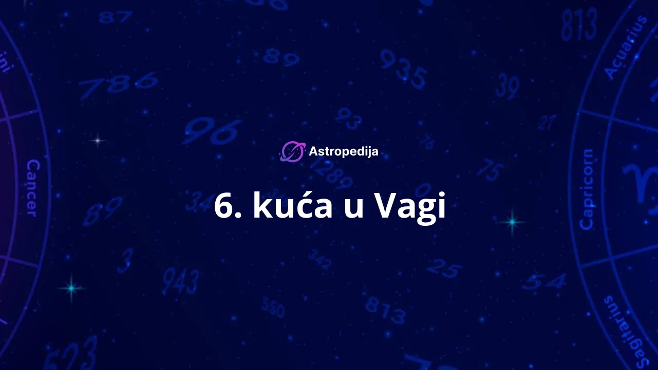 6. kuća u Vagi
