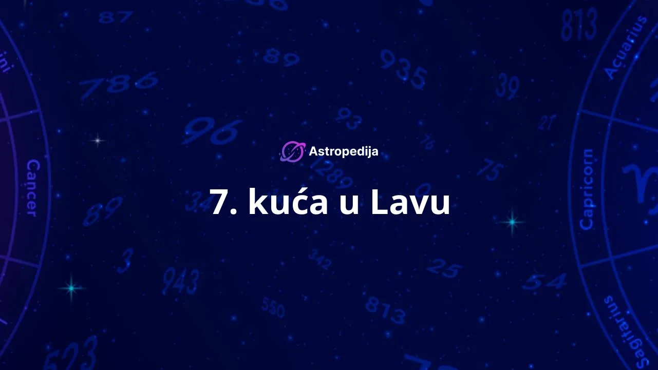 7. kuća u Lavu