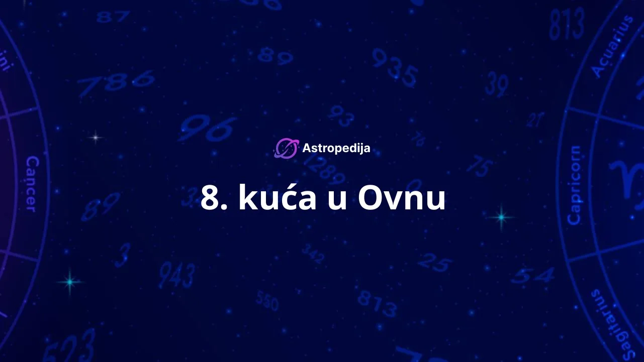 8. kuća u Ovnu