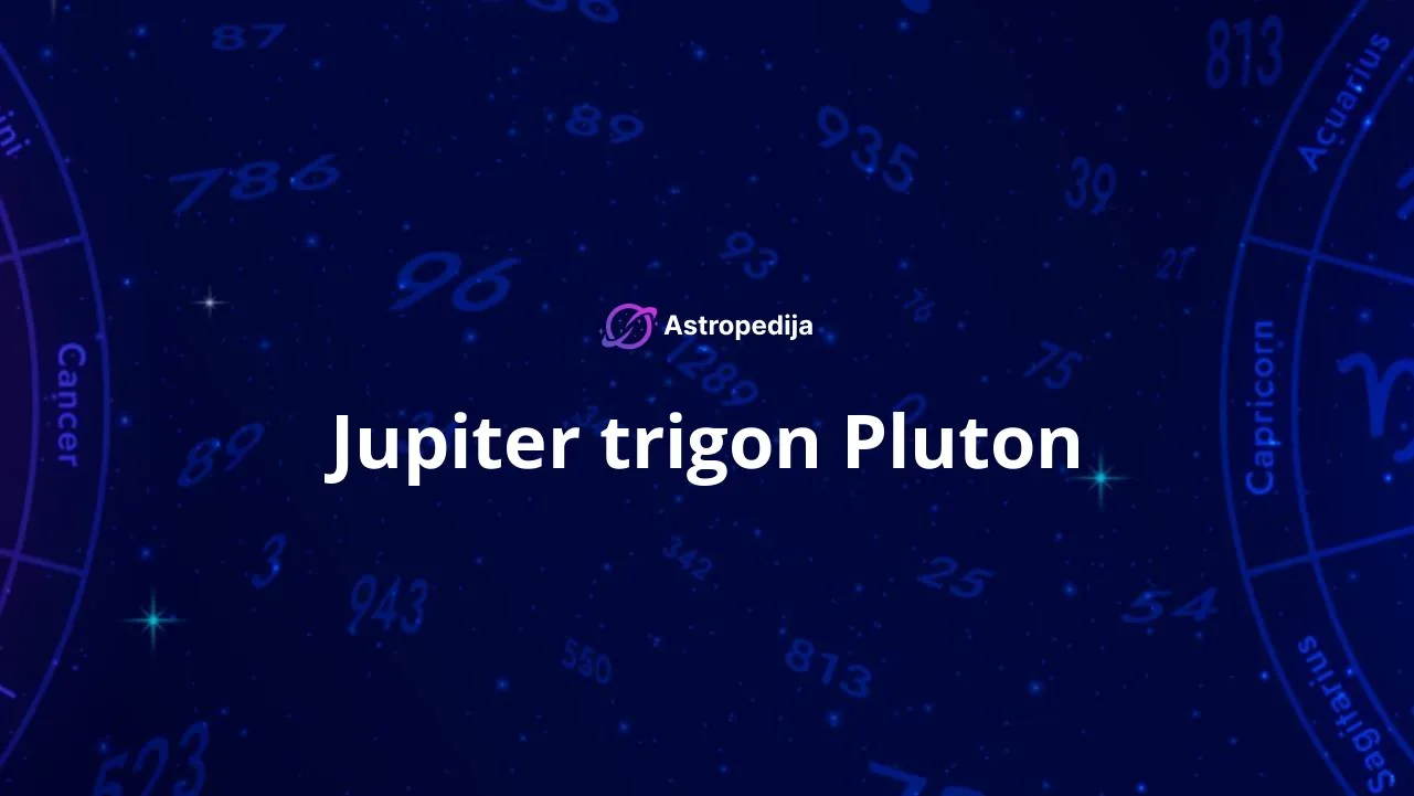 Jupiter trigon Pluton