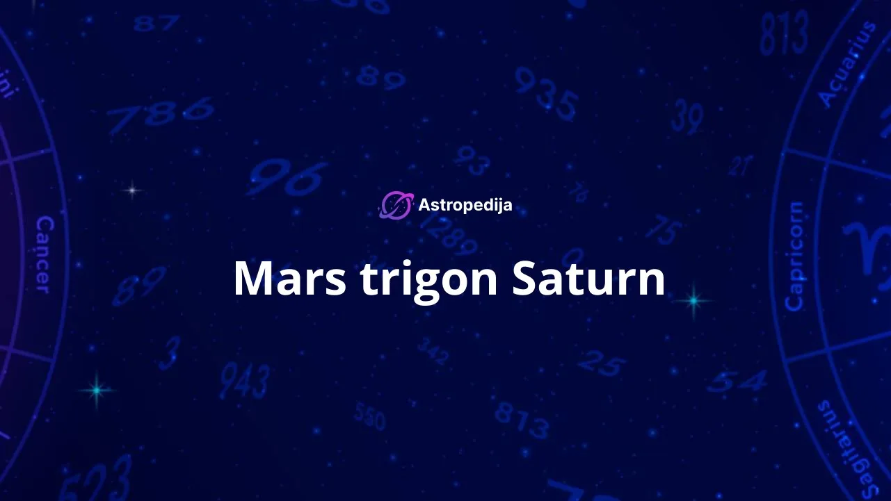 Mars trigon Saturn