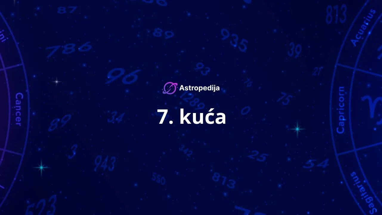 Sedma kuća u astrologiji – 7. kuća braka i partnerstva