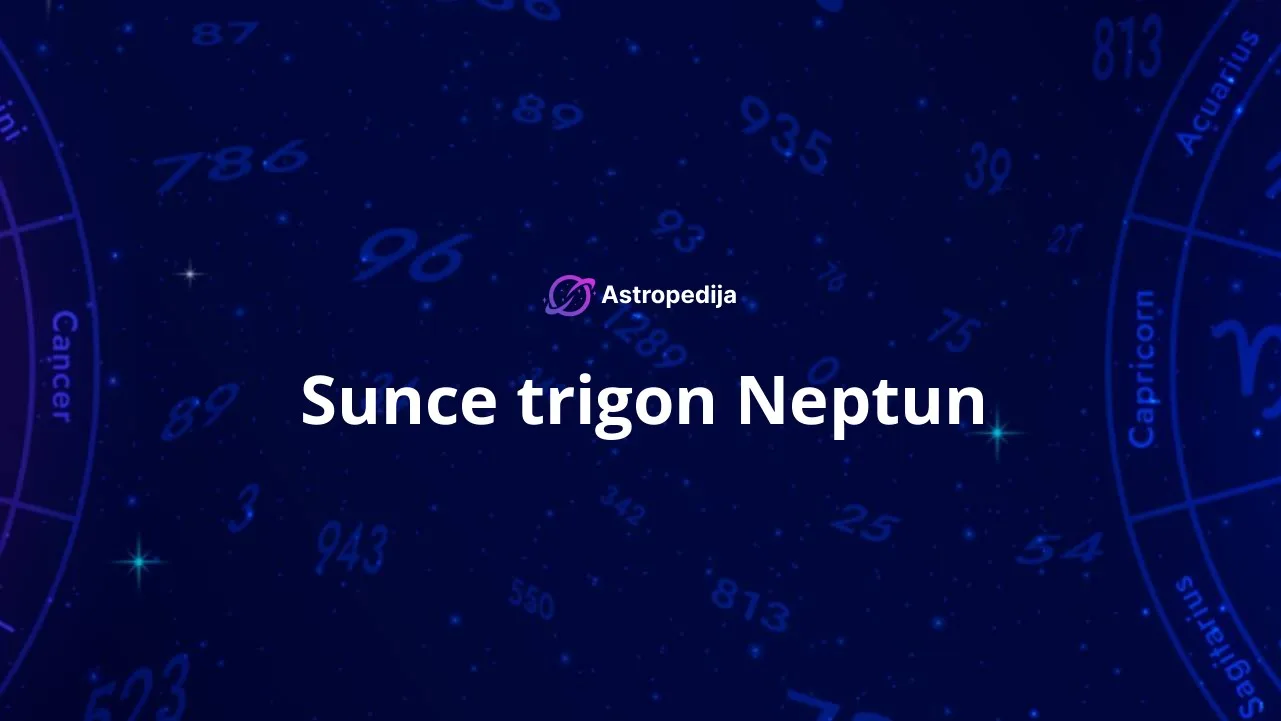 Sunce trigon Neptun
